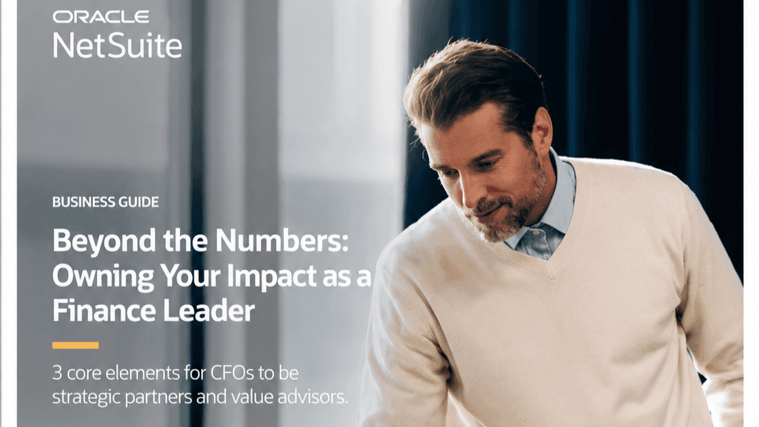 Oracle NetSuite business guide cover “Beyond the Numbers: Owning Your Impact as a Finance Leader” with a smiling man in a cream sweater