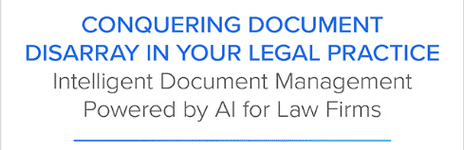 Banner “Conquering Document Disarray in Your Legal Practice: Intelligent Document Management Powered by AI for Law Firms”