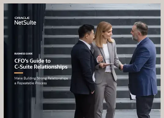 Oracle NetSuite business guide cover “CFO’s Guide to C-Suite Relationships” with three executives talking on office stairs