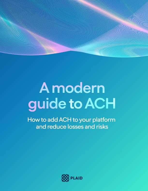 A modern guide to ACH whitepaper cover from Plaid: “How to add ACH to your platform and reduce losses and risks” on a blue-to-teal gradient