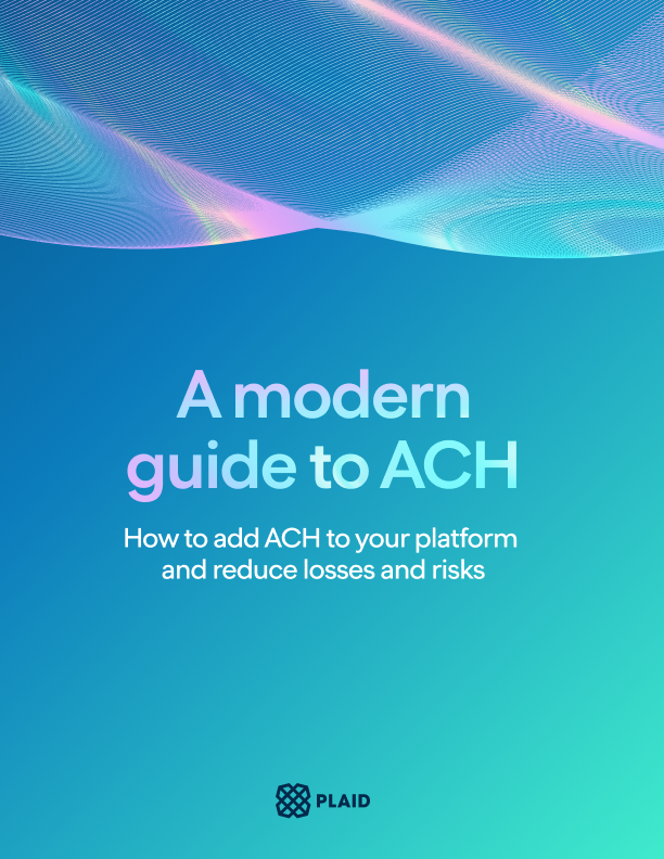 A modern guide to ACH whitepaper cover from Plaid: “How to add ACH to your platform and reduce losses and risks” on a blue-to-teal gradient