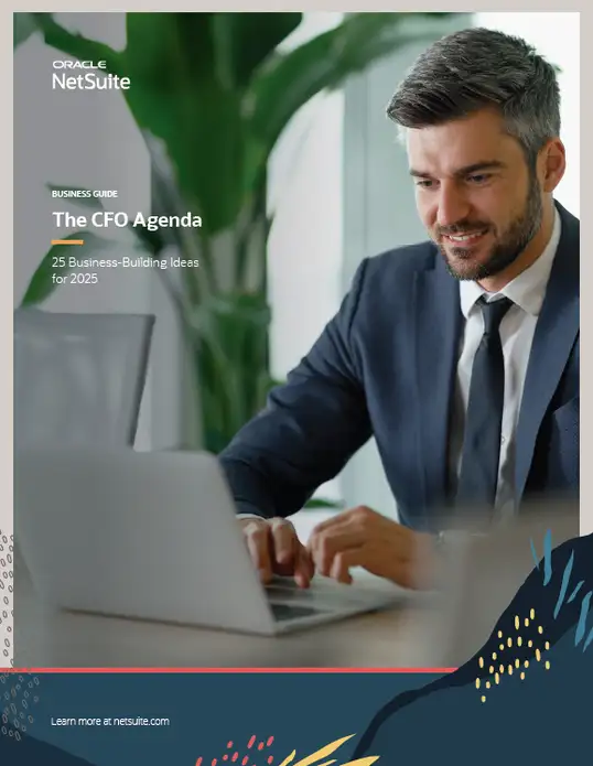 The CFO Agenda business guide cover from Oracle NetSuite – “25 Business-Building Ideas for 2025” – with a smiling man in a suit working at a laptop
